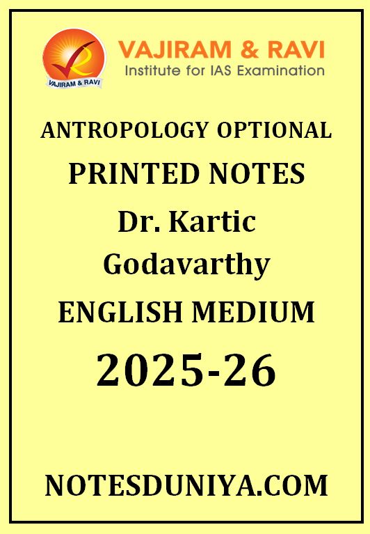 VAJIRAM AND RAVI ANTHROPOLOGY OPTIONAL PRINTED NOTES 2025