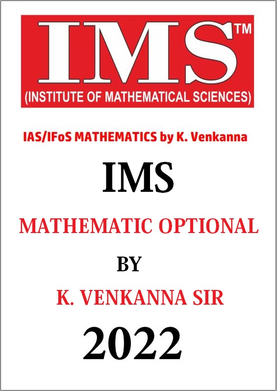 mathematics-optional-k-venkanna-sir-ims-2022