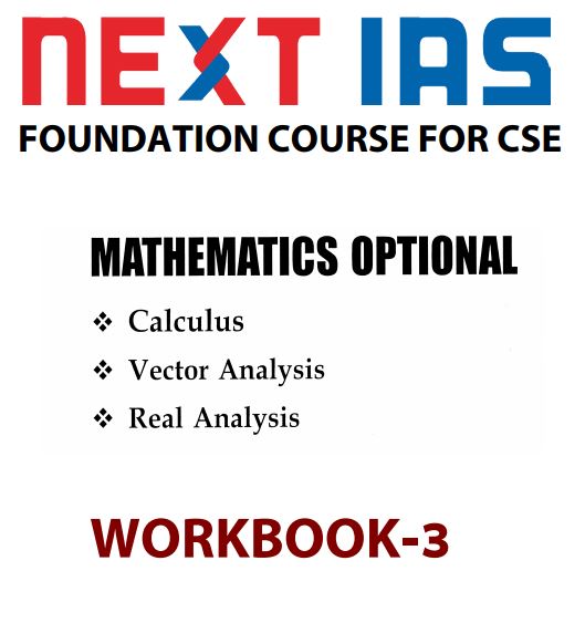 NEXT IAS MATHEMATICS OPTIONAL WORKBOOK 2025