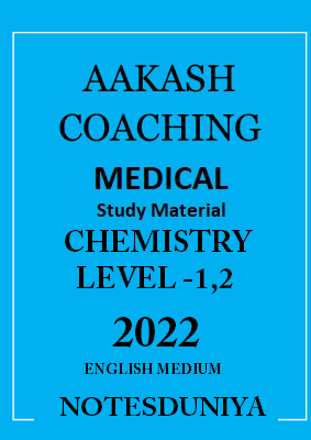 Aakash Coaching Class 12th Chemistry Medical Printed Material 2022