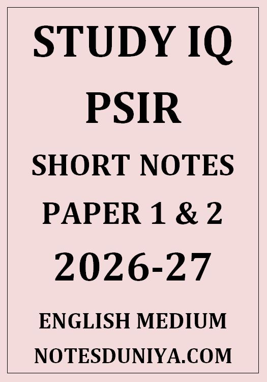 STUDY IQ PSIR SHORT NOTES BY SHASHANK TYAGI SIR PAPER 1 AND 2 ENGLISH MEDIUM 2026