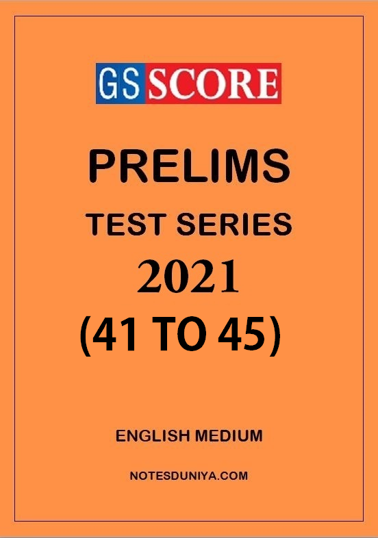 gs-score-prelims-test-series-2021-41-to-45-english-medium