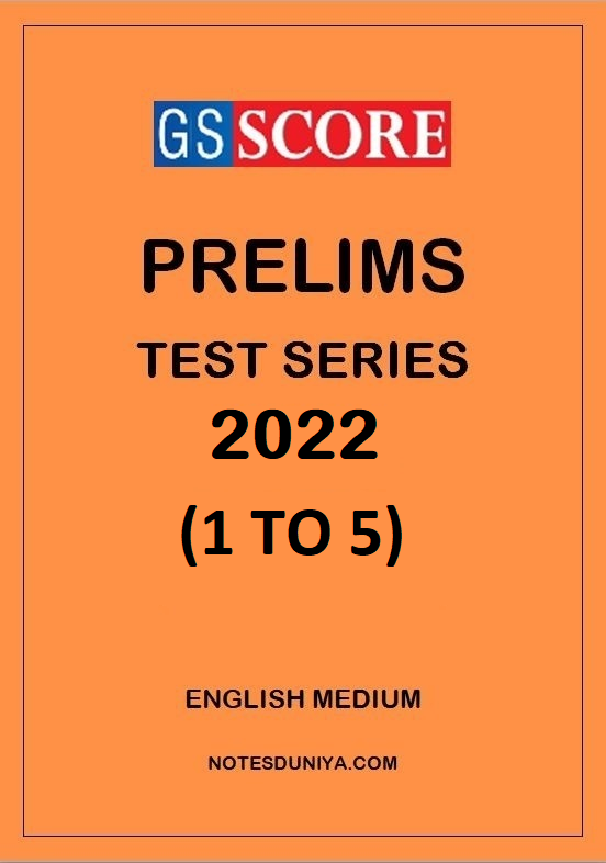 gs-score-prelims-test-series-2022-1-to-5-english-medium