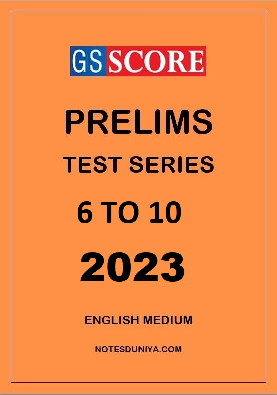 gs-score-prelims-test-series-6-to-10-english-medium-2023
