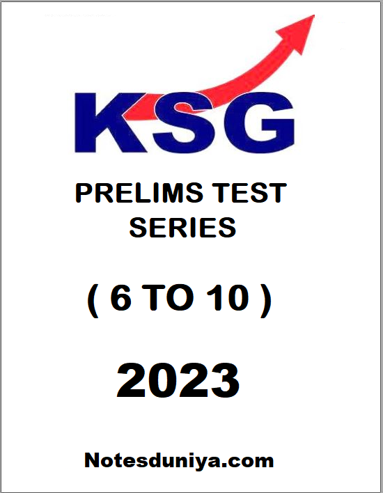ksg-ias-prelims-test-series-6-to-10-english-medium-2023