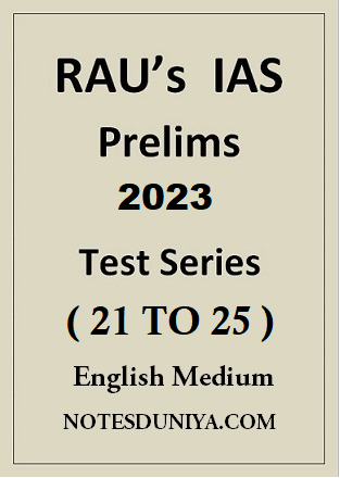 Raus Ias Prelims Test Series 21 To 25 English Medium 2023