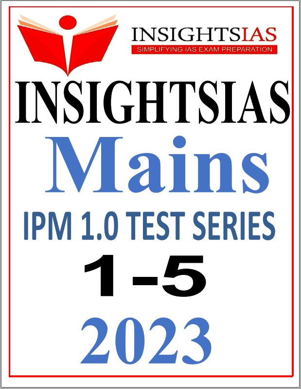 INSIGHT IAS MAINS TEST SERIES 1 TO 05 ENGLISH MEDIUM 2023