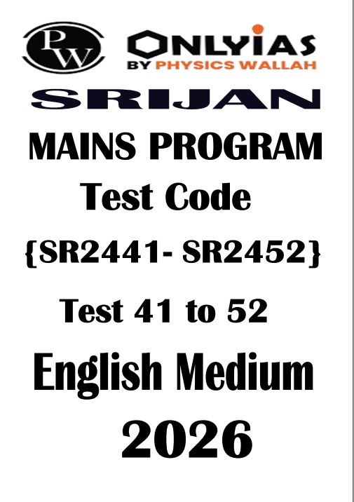 ONLY IAS SRIJAN MAINS TEST 41 TO 52 ENGLISH MEDIUM