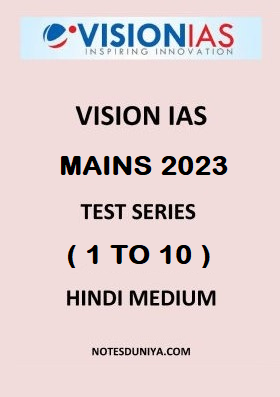 VISION IAS Mains Test Series 1 To 10 Hindi Medium 2023