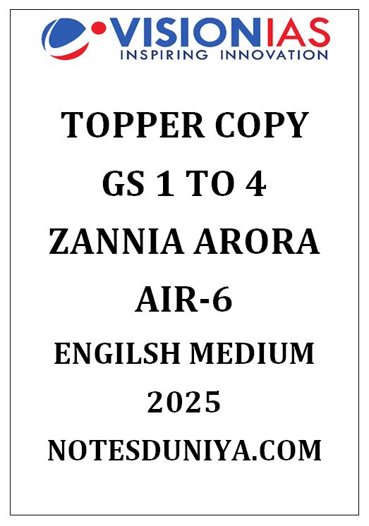 VISION IAS ZANNIA ARORA AIR6 GS 1 TO 4 TOPPER COPY ENGLISH MEDIUM 2025