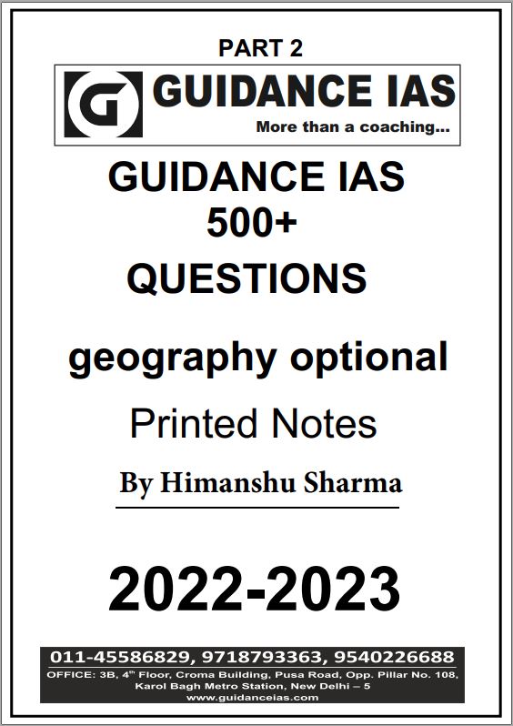 guidance-ias-geography-optional-500-questions-by-himanshu-sharma-printed-material-2022-2023