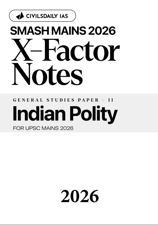 civils-daily-ias-2026-smash-mains-x-factor-notes-final-