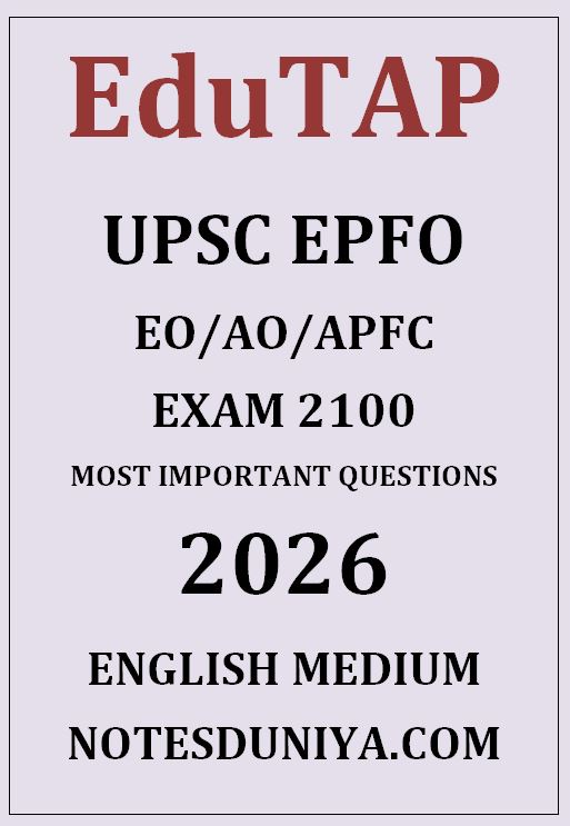 EDUTAP UPSC EPFO 2100 MOST IMPORTANT QUESTIONS BY KULDEEP SIR