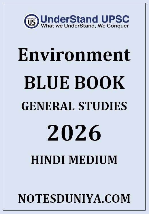 UNDERSTAND UPSC ENVIRONMENT BLUE BOOK HINDI MEDIUM 2026