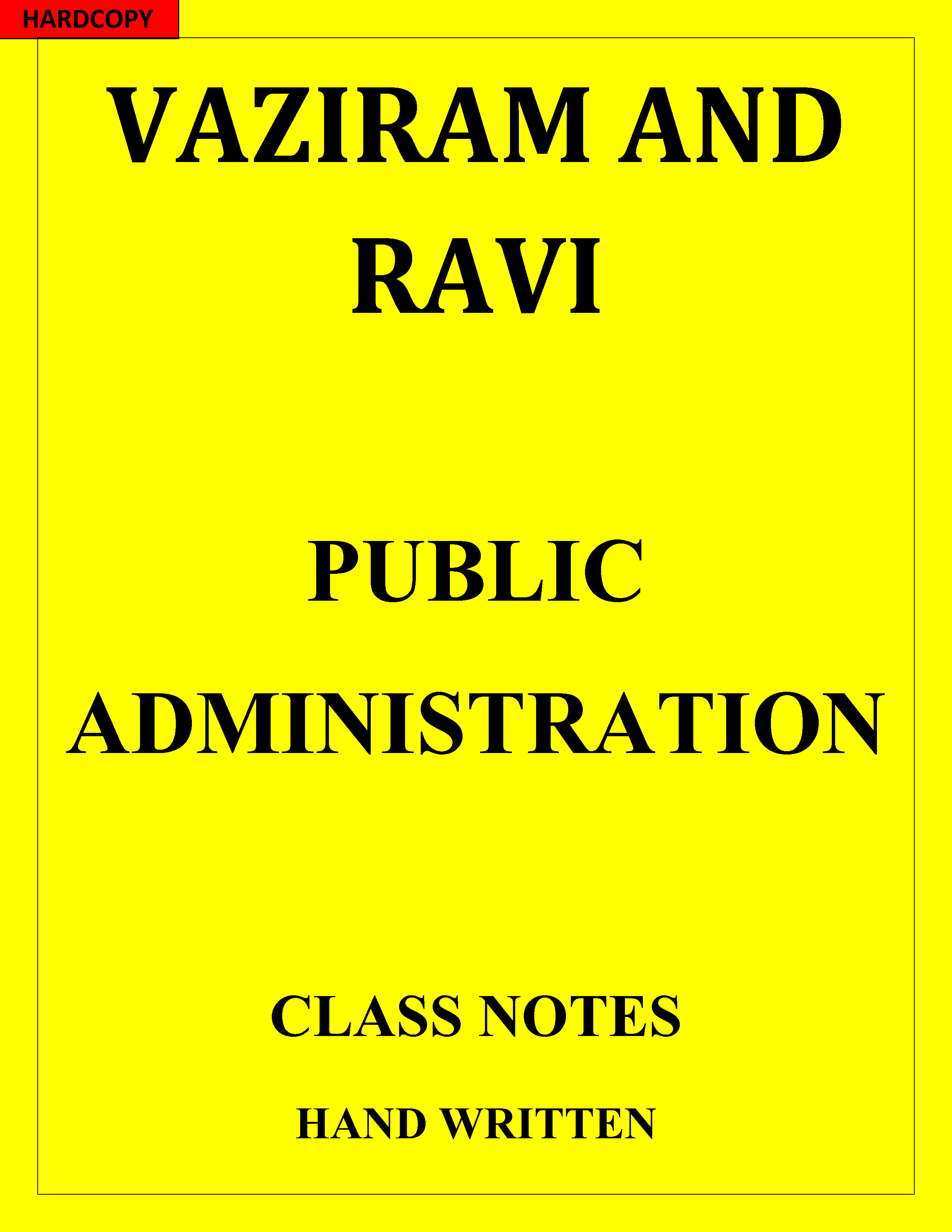 Public Administration VAJIRAM AND RAVI HAND WRITTEN