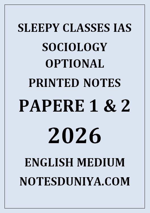 SLEEPY CLASSES IAS SOCIOLOGY OPTIONAL PRINTED NOTES ENGLISH MEDIUM 2026