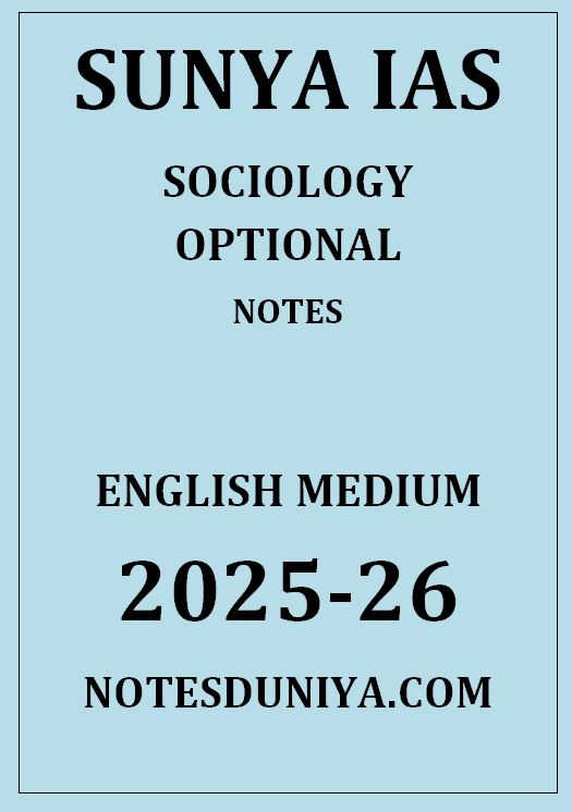 SUNYA IAS SOCIOLOGY OPTIONAL NOTES ENGLISH MEDIUM 2025